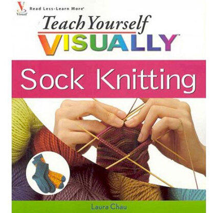 Visual Teach Yourself Visually Sock Knitting