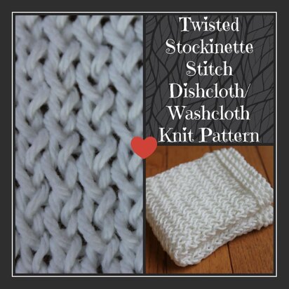 Twisted Stockinette Stitch Dishcloth - knitting pattern
