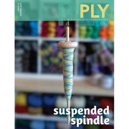 Ply PLY Magazine - Suspended Spindle - Issue 25 (Summer 2019) (025)