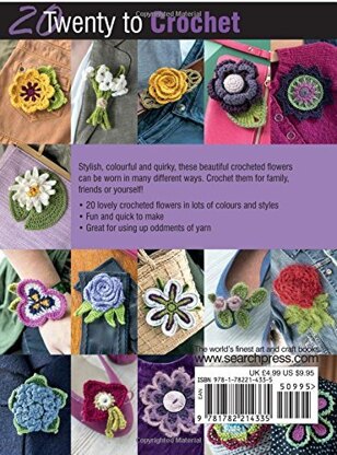 Twenty to Make: Crocheted Flowers to Wear by Anna Nikipirowicz