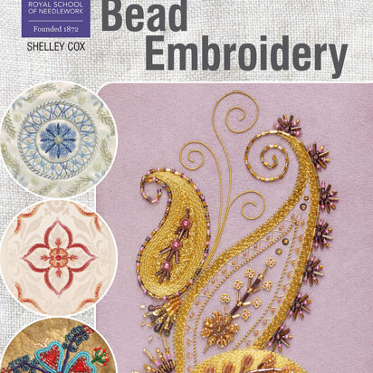 RSN Essential Stitch Guides: Bead Embroidery by Shelley Cox