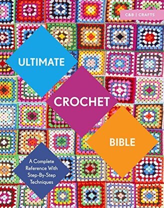 Ultimate Crochet Bible by Jane Crowfoot