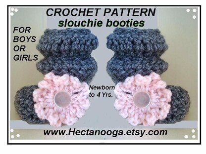 643 SLOUCHIE BOOTIES, Newborn to 4 yrs.