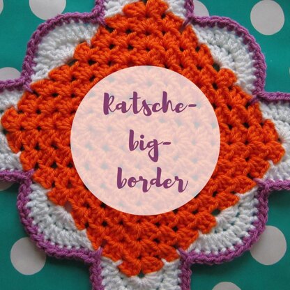 Ratschebigborder