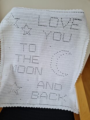 Love you to the moon and back Filet Blanket