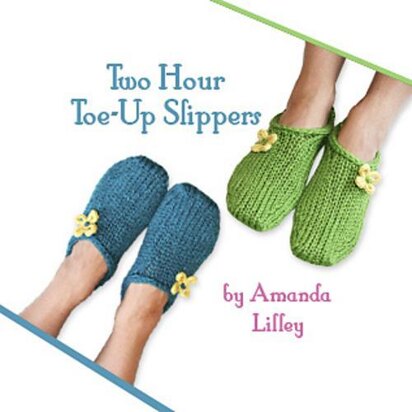 Two Hour Toe Up Slippers (Revised) - knitting pattern