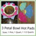 3 Petal Bowl Hot Pads