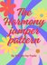 The harmony jumper pattern