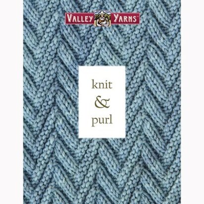 Knit and Purl eBook - Knitting Pattern Collection for Women and Home by Valley Yarns 