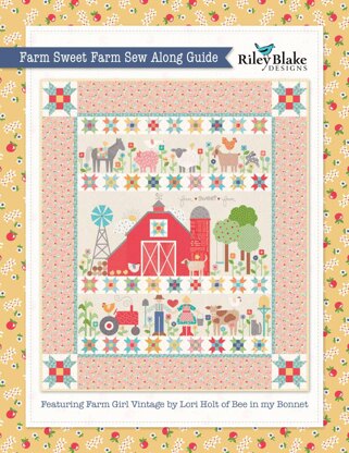 Riley Blake Farm Sweet Farm Sew Along Guide - Downloadable PDF