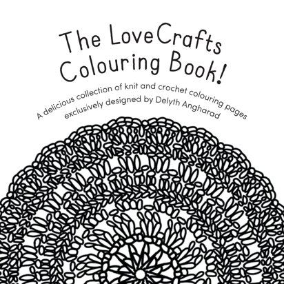 The LoveCrafts Colouring Book  by Delyth Angharad