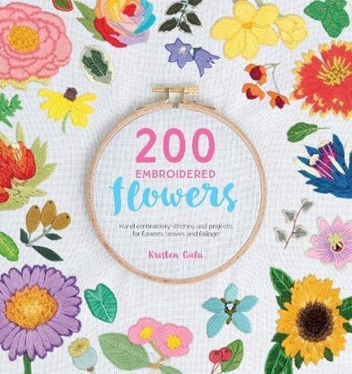 200 Embroidered Flowers - Stitches & projects for flowers, leaves & foliage by Sewandso