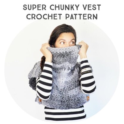 The Super Chunky Vest Crochet Pattern