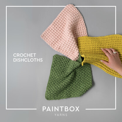 Paintbox Yarns Crochet Dishcloths (Free)