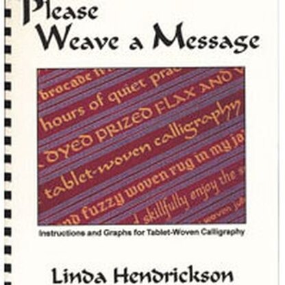 Linda Hendrickson Please Weave a Message