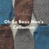 Oh So Basic Men's