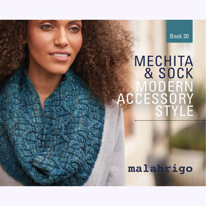 Malabrigo Book 20 - Mechita and Sock: Modern Accessory Style