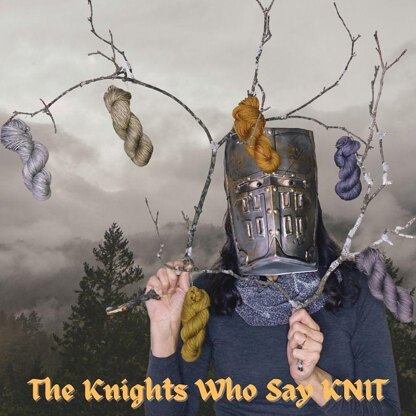 The Knights Who Say KNIT