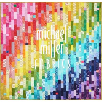 Michael Miller Fabrics Embrace the Rainbow Quilt - Downloadable PDF