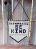 Be Kind Wall-Hanging