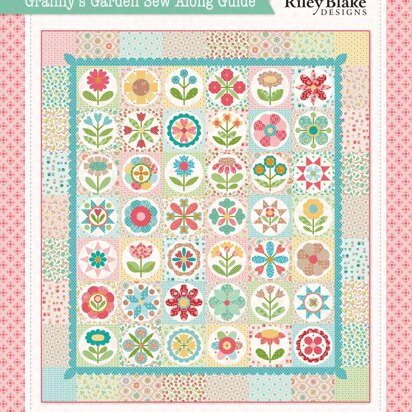 Riley Blake Granny's Garden Sew Along - Downloadable PDF