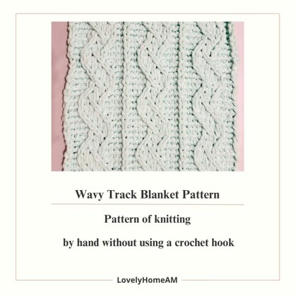 Wavy Track Blanket Pattern