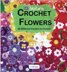 Crochet Flowers by Tash Bentley