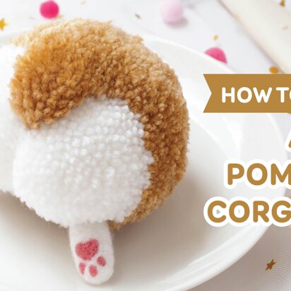 How to Make a Pompom Corgi butt