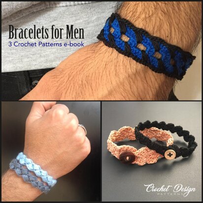 Bracelets for Men Crochet e-book of 3 Patterns