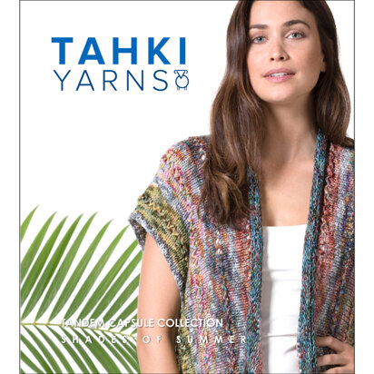 Spring/Summer 2018 (Tandem Capsule Collection) - Ebook for Women in Tahki Yarns Tandem