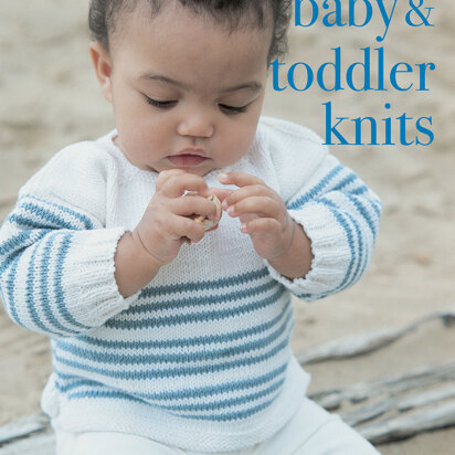 Baby & Toddler Knits: 20 classic patterns by Debbie Bliss