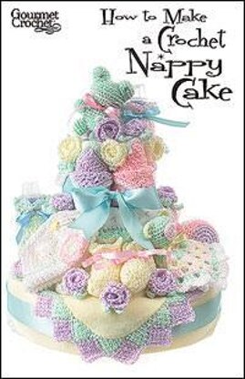 How to Make a Crochet Nappy Cake