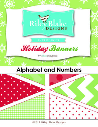 Riley Blake Holiday Banners - Alphabet And Numbers - Downloadable PDF