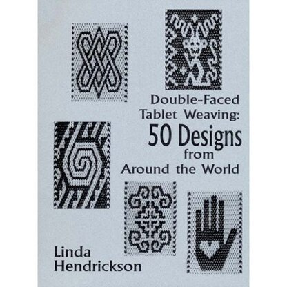 Linda Hendrickson Double Faced Tablet Weaving