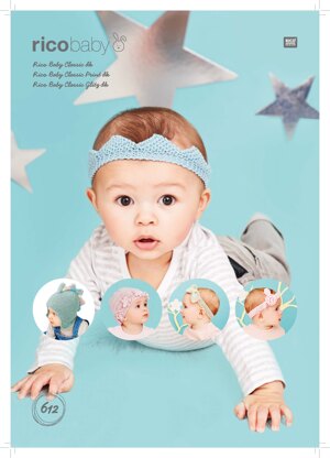 Hats and Headbands in Rico Baby Classic DK, Baby Classic Print DK & Baby Classic Glitz DK - 612 - Downloadable PDF
