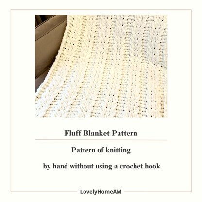 Fluff Blanket Pattern