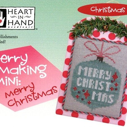 Heart in Hand Merry Making Mini: Merry Christmas - HH431 - Leaflet