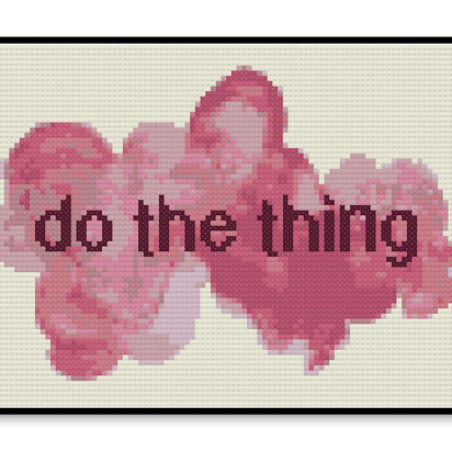 Do The Thing - PDF Cross Stitch Pattern