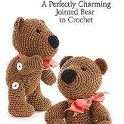 Madison: A Perfectly Charming Jointed Bear to Crochet