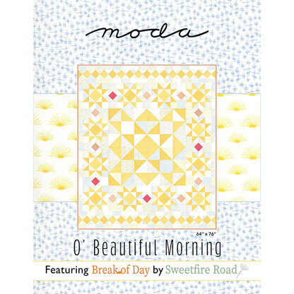 Moda Fabrics O' Beautiful Morning Quilt - Downloadable PDF