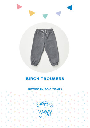 Poppy & Jazz Birch Trousers  - Paper Pattern, Size Newborn - 6 years