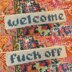 Welcome / Fuck Off Banner Tapestry Crochet