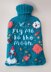 Fly Me to The Moon Hot Water Bottle Cover