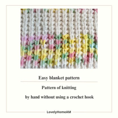 Easy blanket pattern