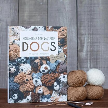 Edward’s Menagerie: Dogs Book by Kerry Lord (updated with 15 extra patterns) by Kerry Lord