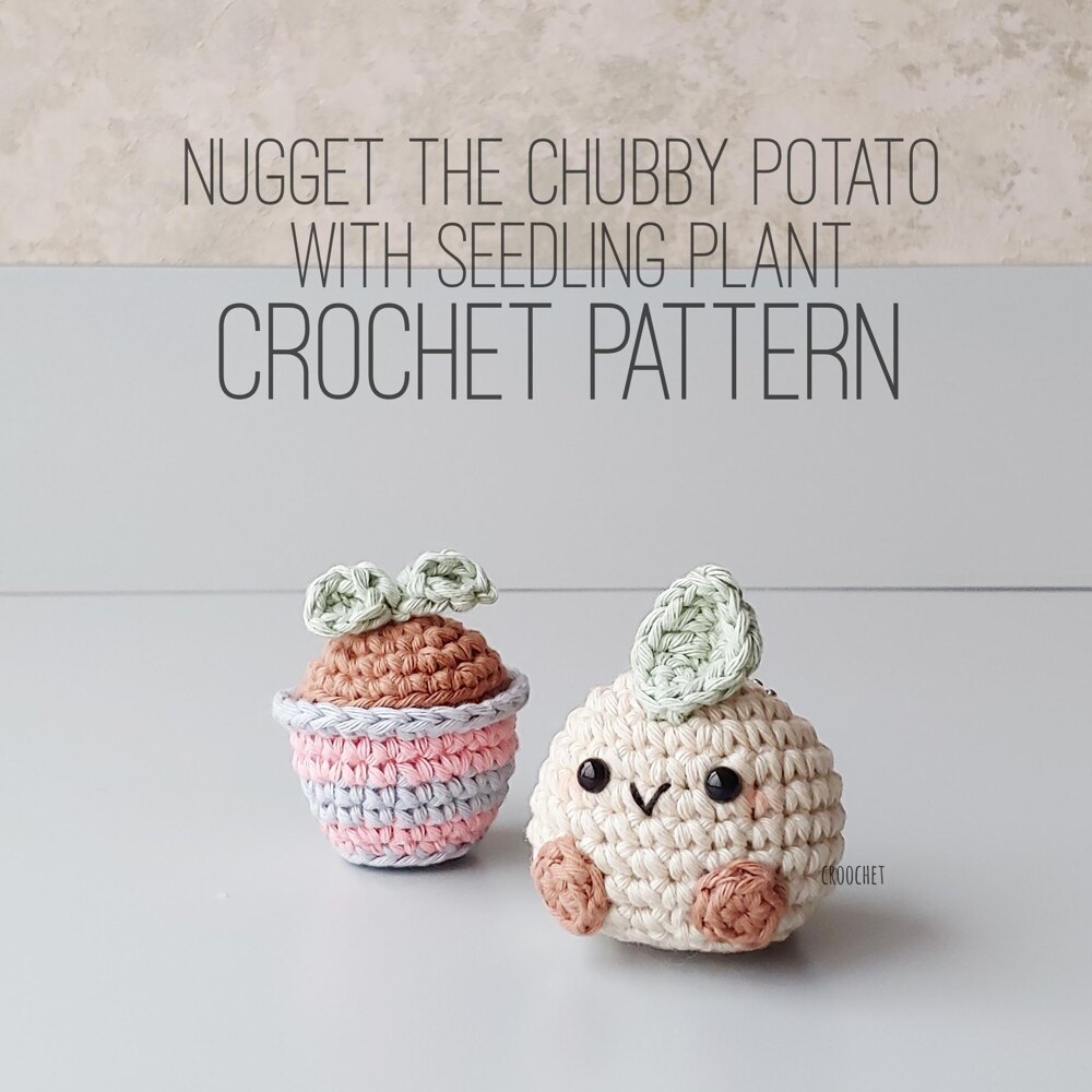 Nugget the Chubby Potato with Seedling Plant Crochet Pattern Crochet  pattern by Croochet