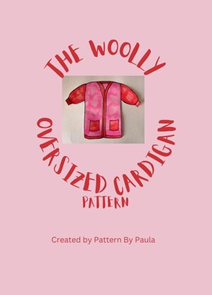 The Woolly Oversized Cardigan Pattern