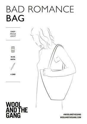 Bad Romance Bag in Wool and the Gang Ra-Ra Raffia - Downloadable PDF