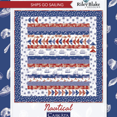 Riley Blake Ships Go Sailing - Downloadable PDF