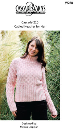 Cabled Heather for Her in Cascade 220 - W288 - Free PDF